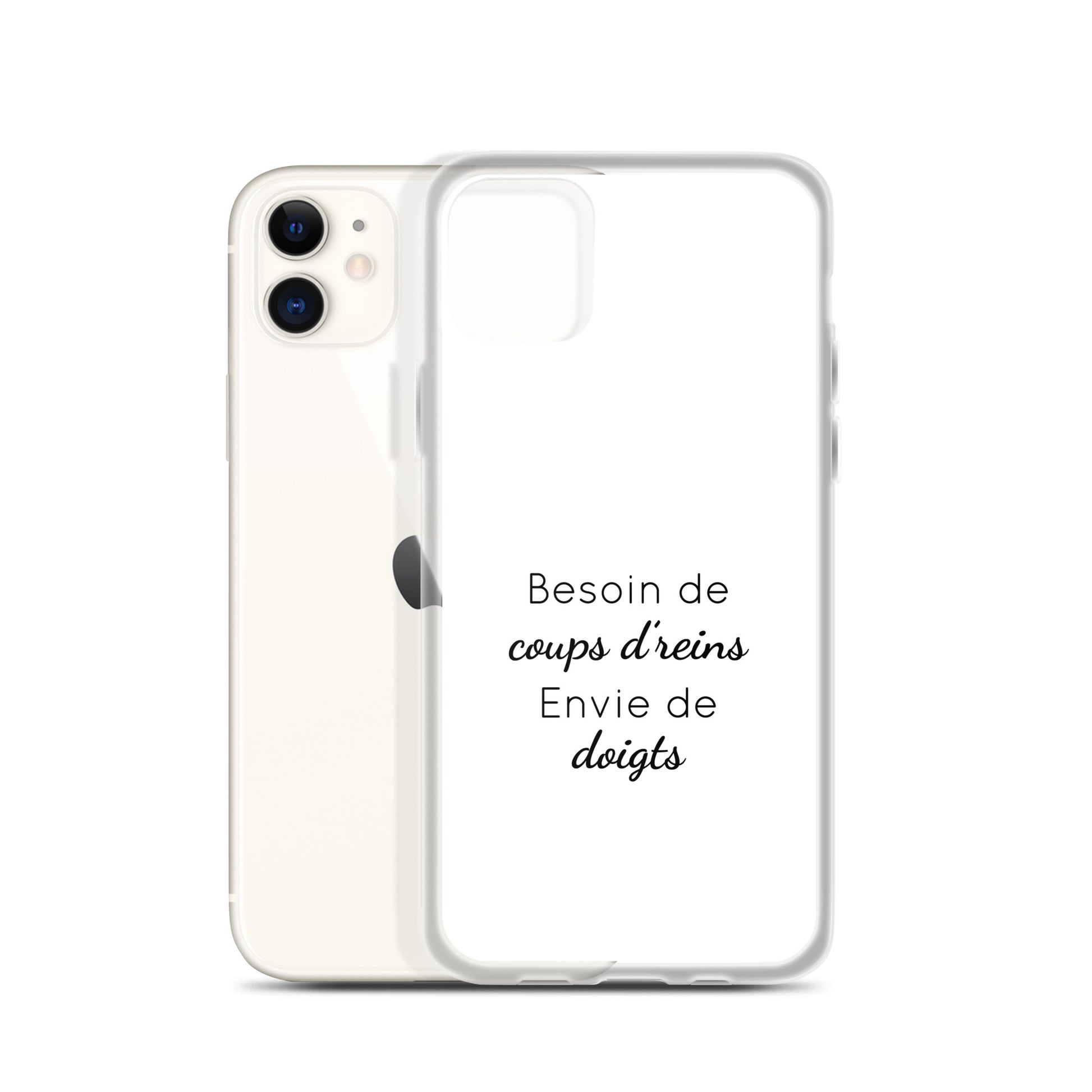 Coque iPhone Besoin de coups de reins envie de doigts iPhone 11 - Sedurro
