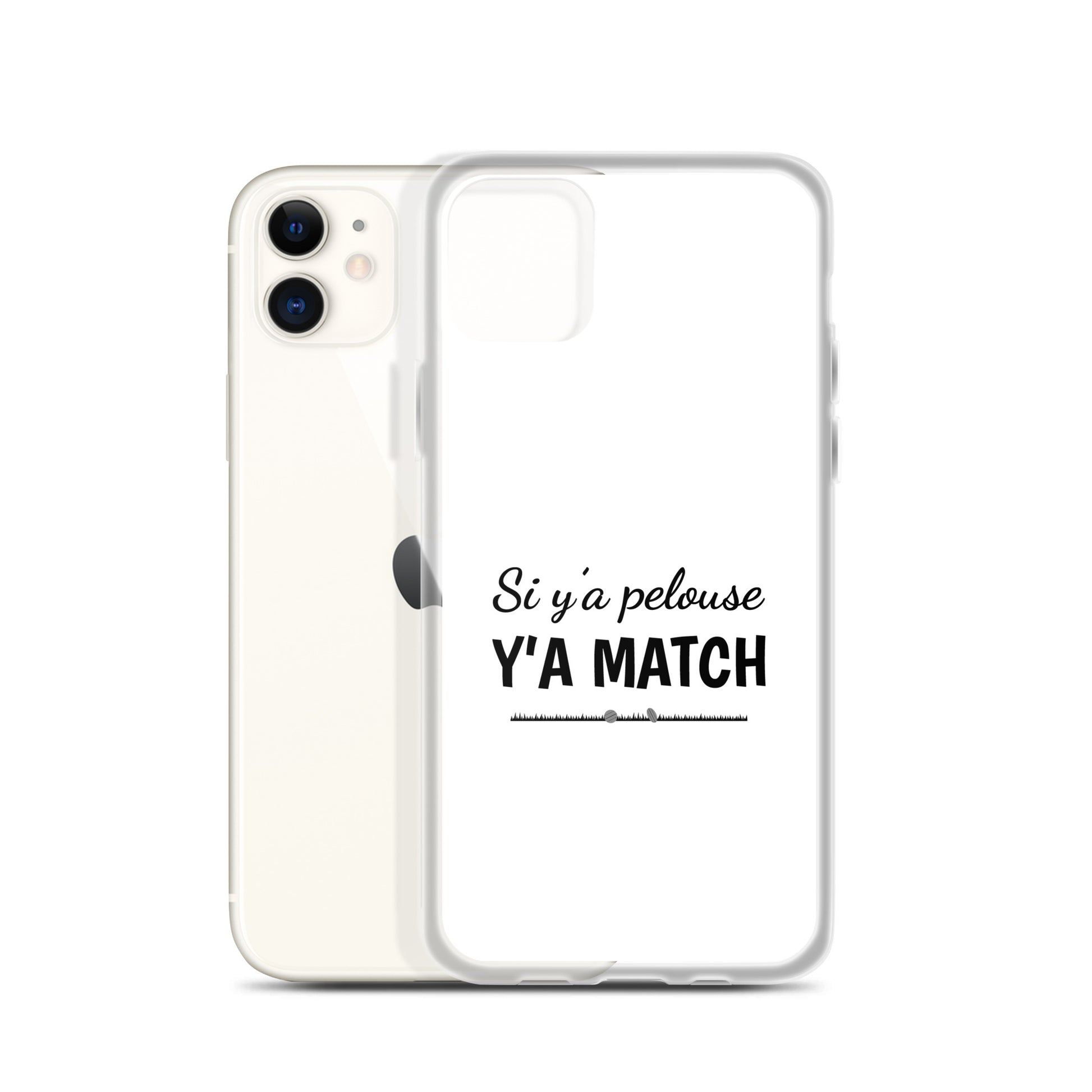 Coque iPhone Si y'a pelouse y'a match - Sedurro