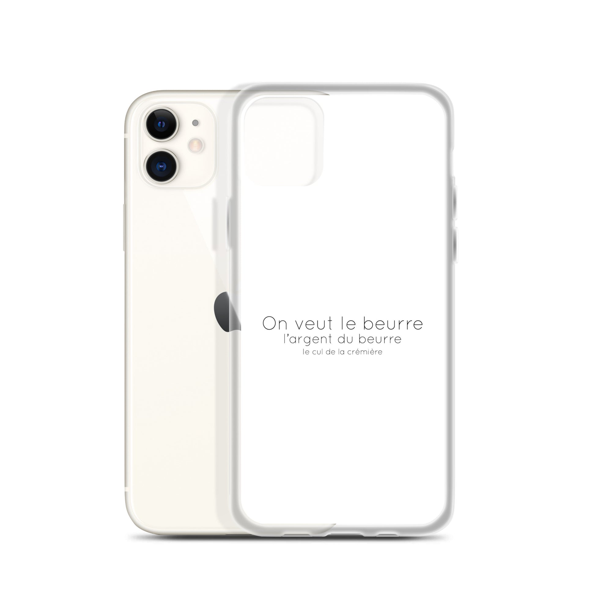 Coque iPhone On veut le beurre l'argent du beurre et le cul de la crémière iPhone 11 - Sedurro