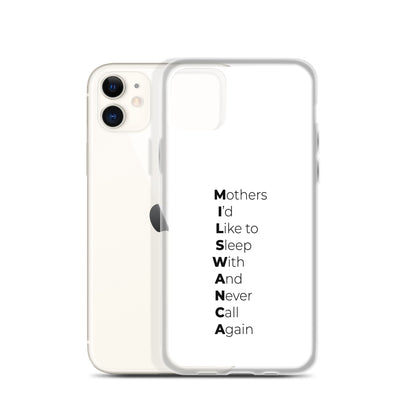 Coque iPhone MILSWANCA Mothers I'd like to sleep with and never call again - Sedurro