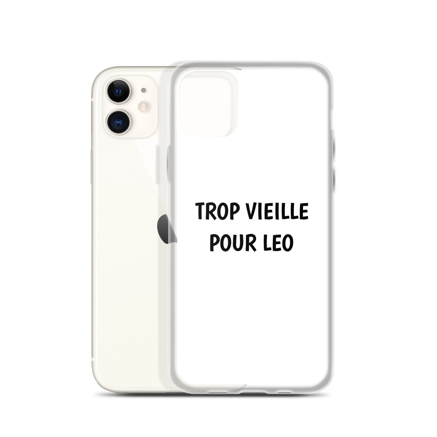 Coque iPhone Trop vieille pour Leo - Sedurro