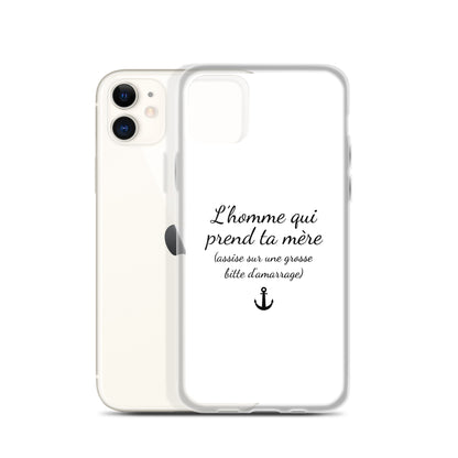 Coque iPhone L'homme qui prend ta mère assise sur une grosse bitte d'amarrage - Sedurro