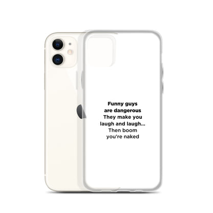 Coque iPhone Funny guys are dangerous - Sedurro
