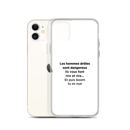 Coque iPhone Les hommes drôles sont dangereux - Sedurro