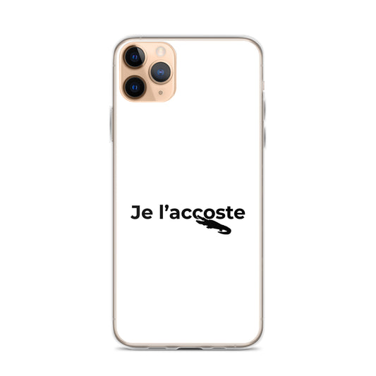 Coque iPhone Je l'accoste iPhone 11 Pro Max - Sedurro