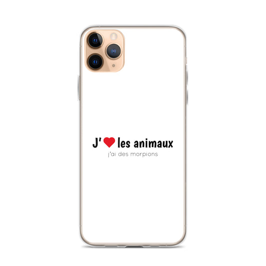 Coque iPhone J'aime les animaux j'ai des morpions iPhone 11 Pro Max - Sedurro