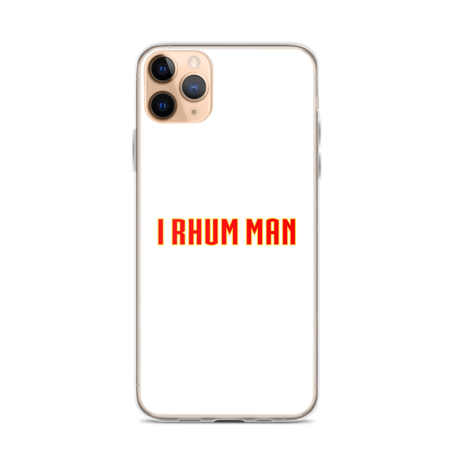Coque iPhone I rhum man iPhone 11 Pro Max - Sedurro