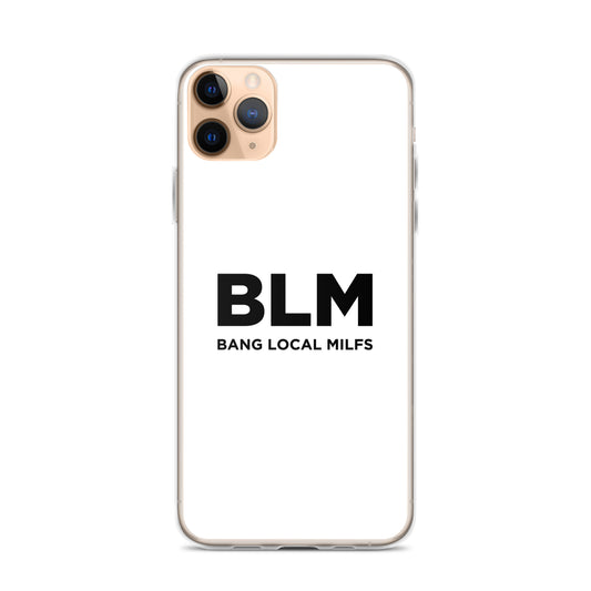 Coque iPhone BLM Bang Local Milfs - Sedurro