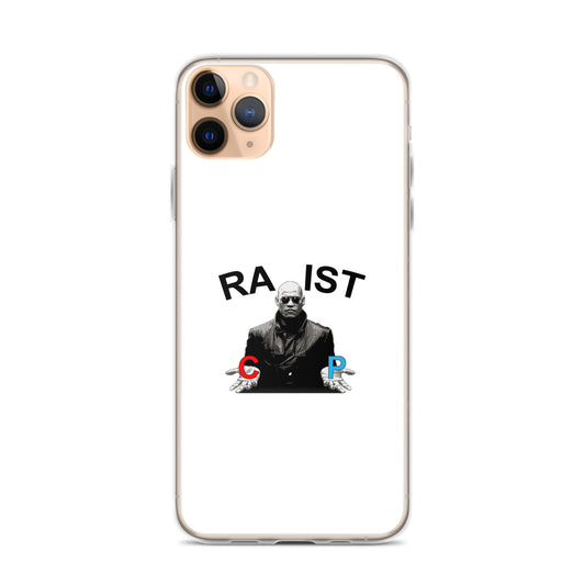 Coque iPhone Morpheus pills Racist or Rapist - Sedurro