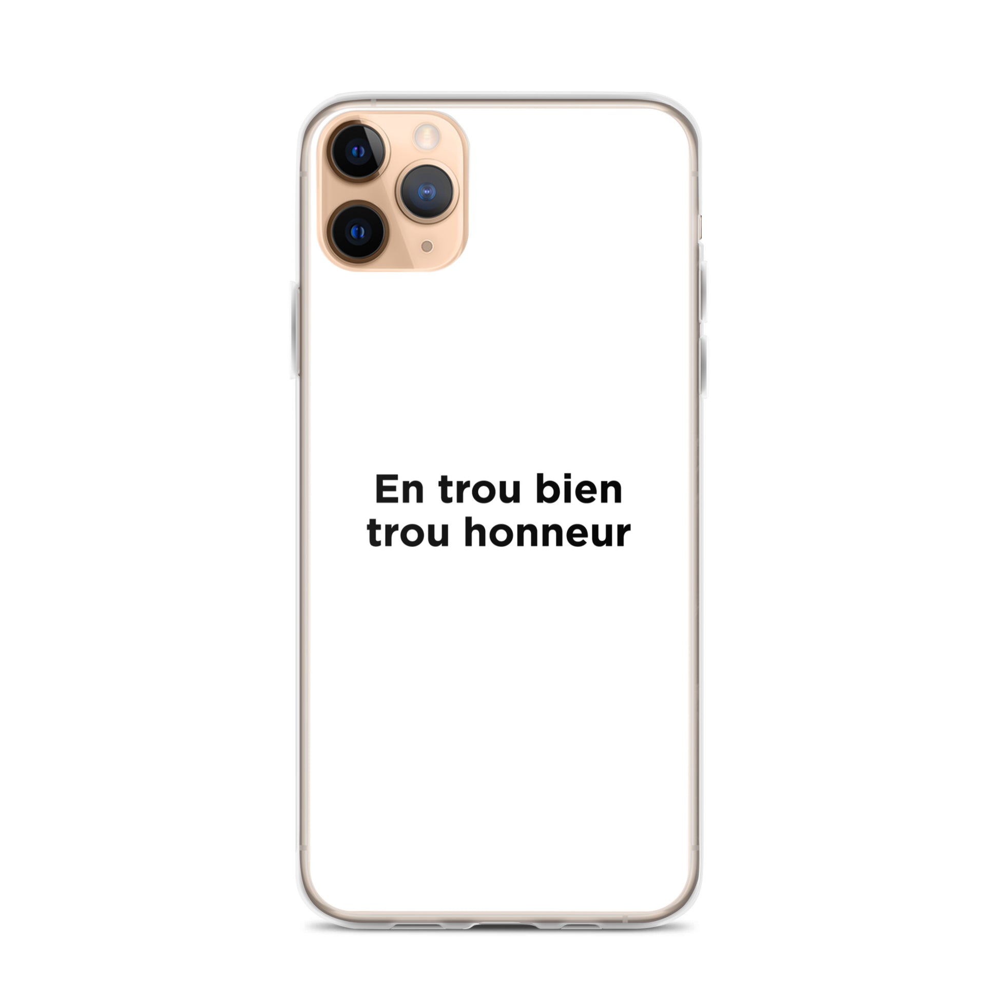 Coque iPhone En trou bien trou honneur - Sedurro
