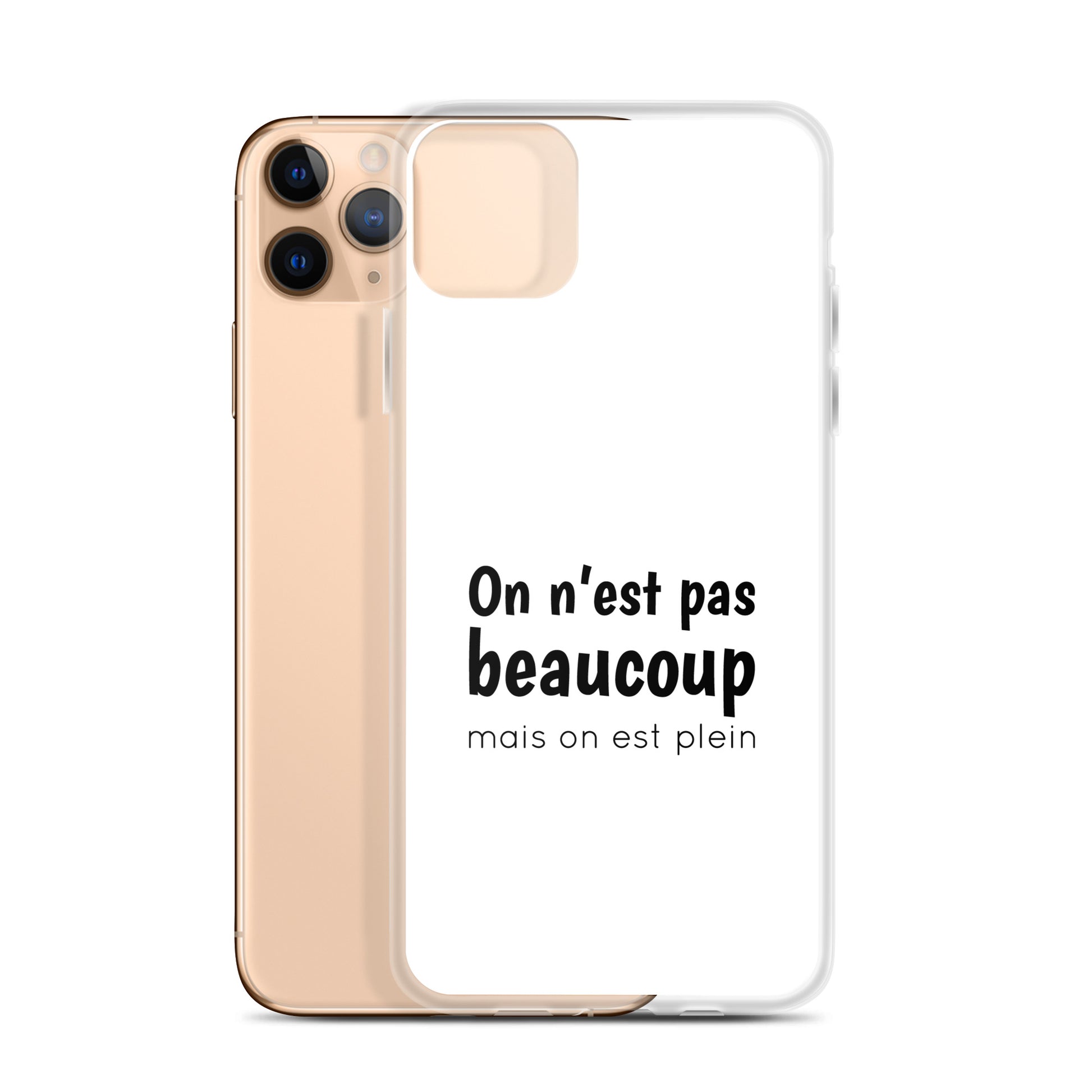 Coque iPhone On n'est pas beaucoup mais on est plein iPhone 11 Pro Max - Sedurro
