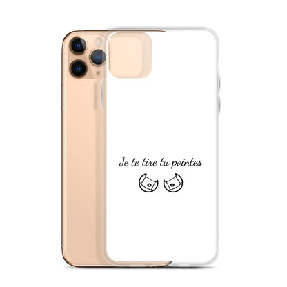 Coque iPhone Je te tire tu pointes iPhone 11 Pro Max - Sedurro