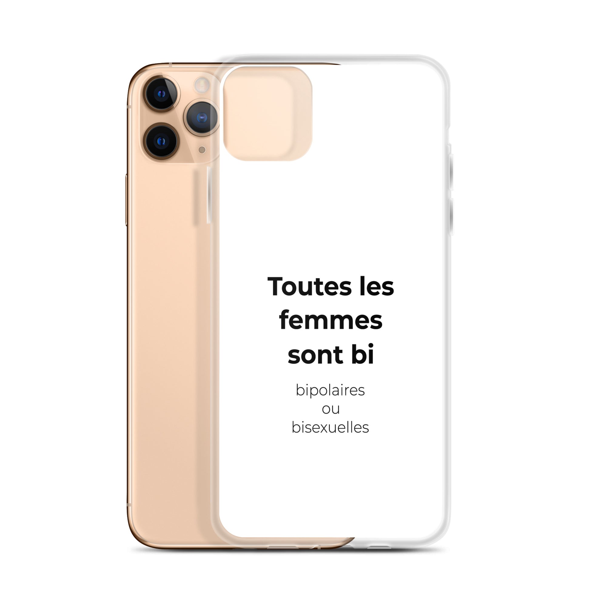 Coque iPhone Toutes les femmes sont bi bipolaires ou bisexuelles - Sedurro