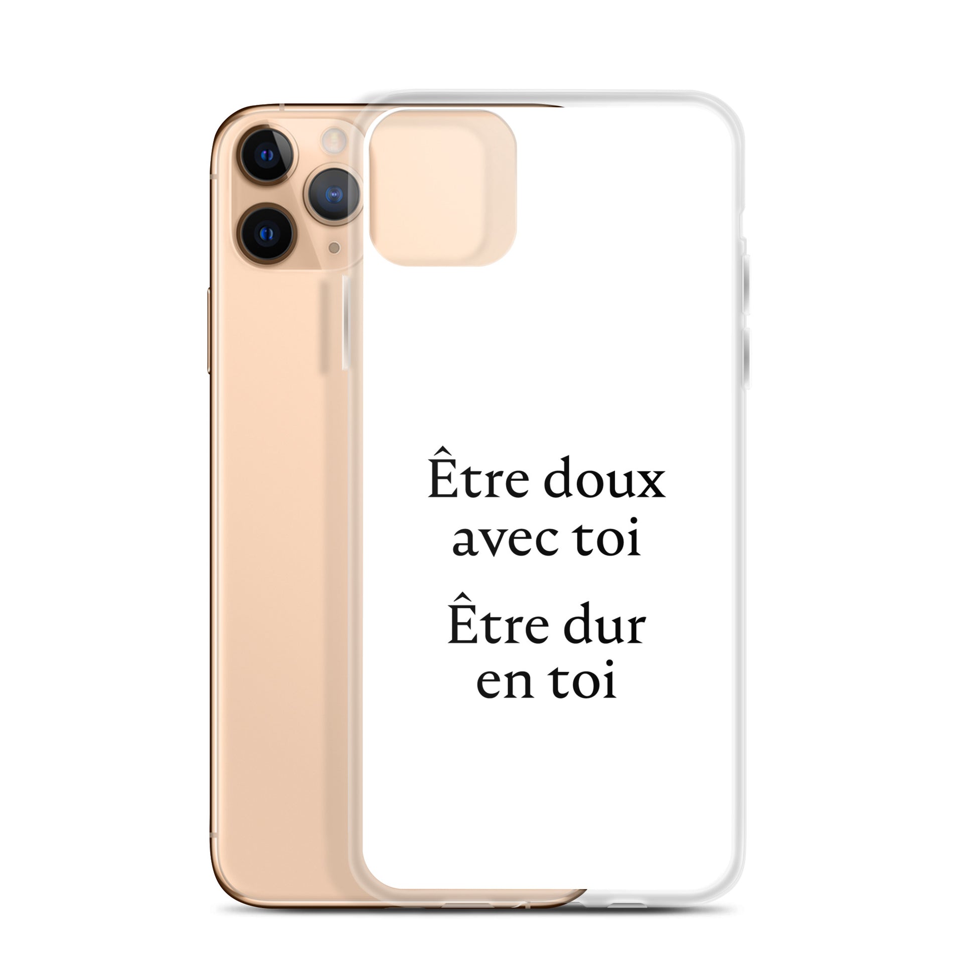 Coque iPhone Être doux avec toi Être dur en toi - Sedurro