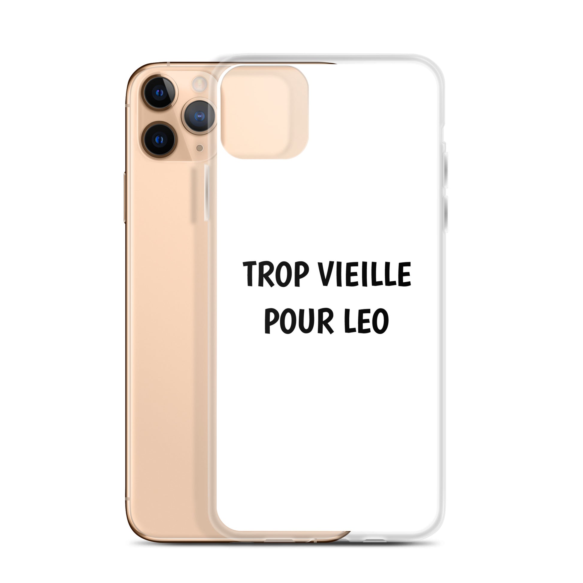 Coque iPhone Trop vieille pour Leo - Sedurro