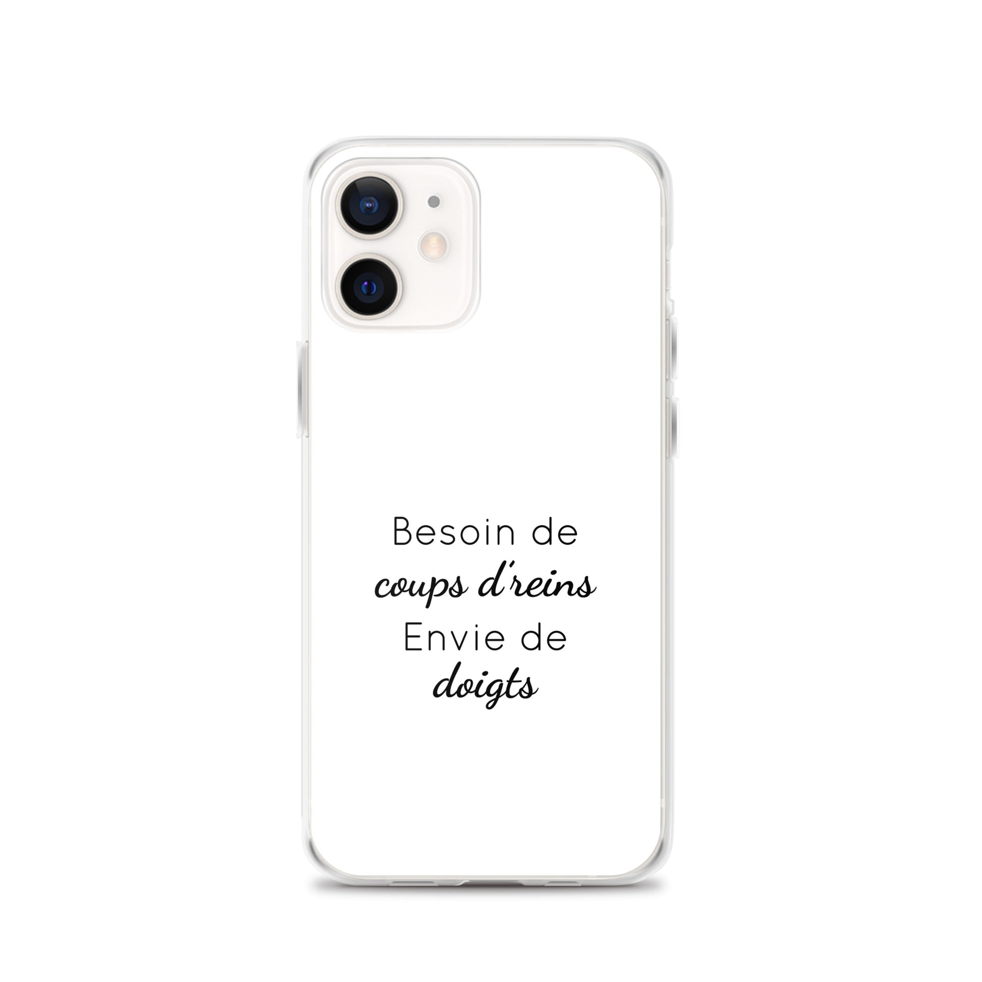 Coque iPhone Besoin de coups de reins envie de doigts - Sedurro