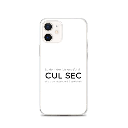Coque iPhone La dernière fois que j'ai dit cul sec elle a boité pendant 2 semaines - Sedurro