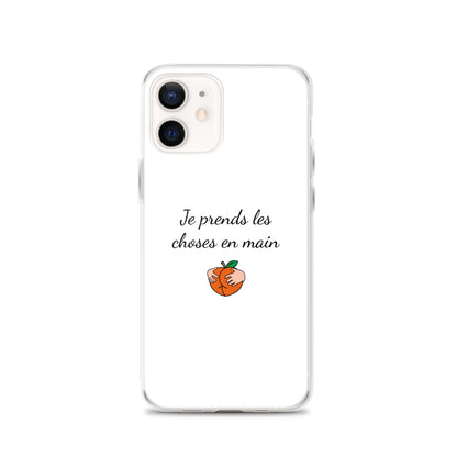 Coque iPhone Je prends les choses en main iPhone 12 - Sedurro