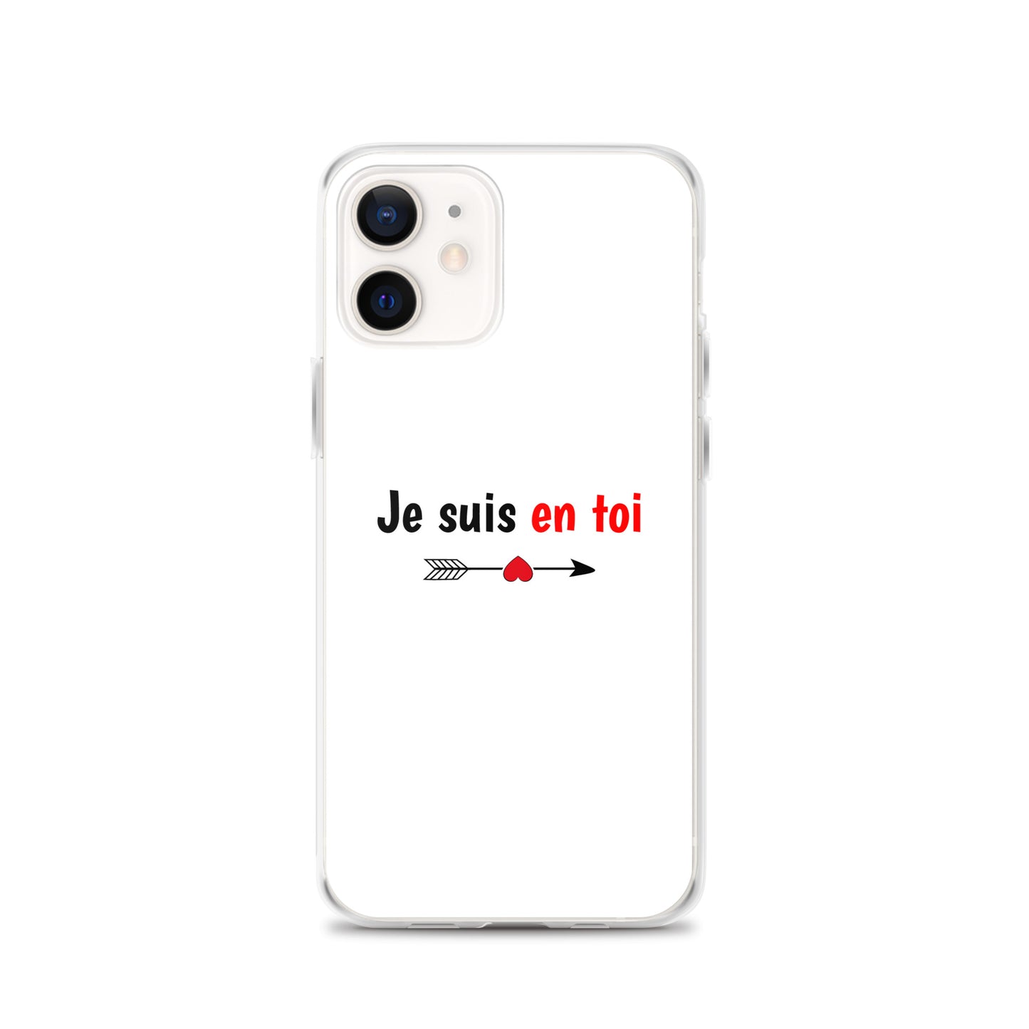 Coque iPhone Je suis en toi flèche cupidon iPhone 12 - Sedurro