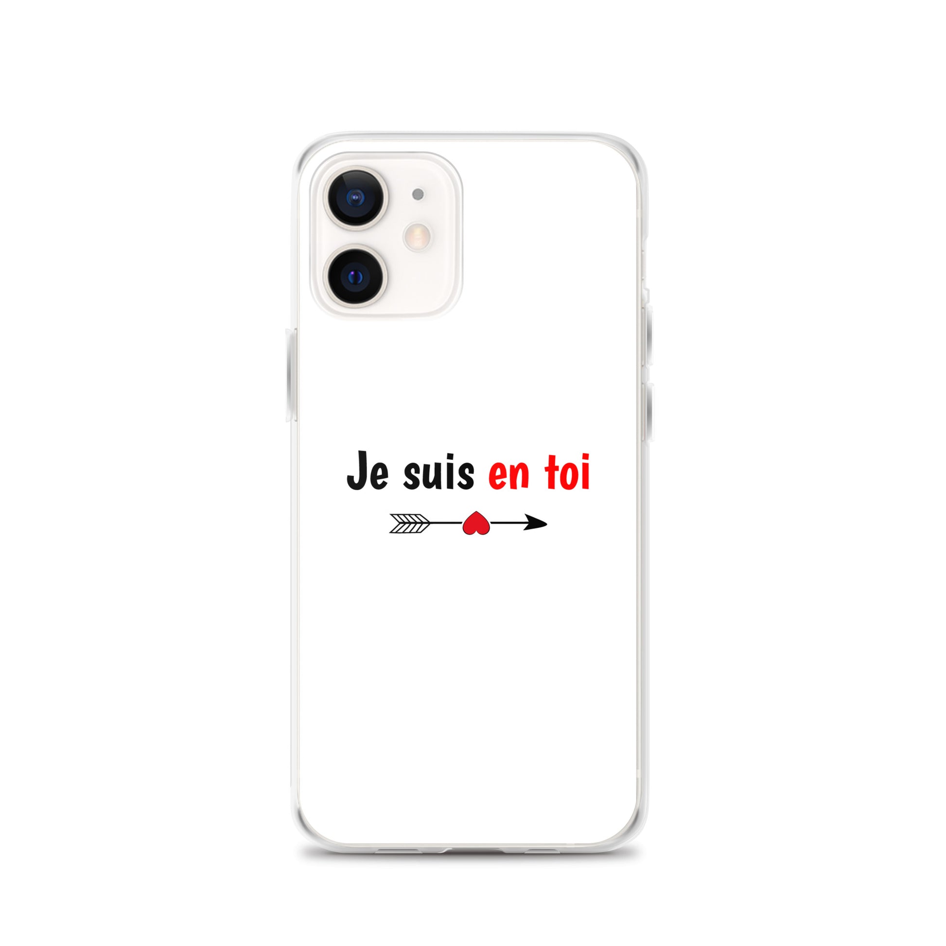 Coque iPhone Je suis en toi flèche cupidon iPhone 12 - Sedurro
