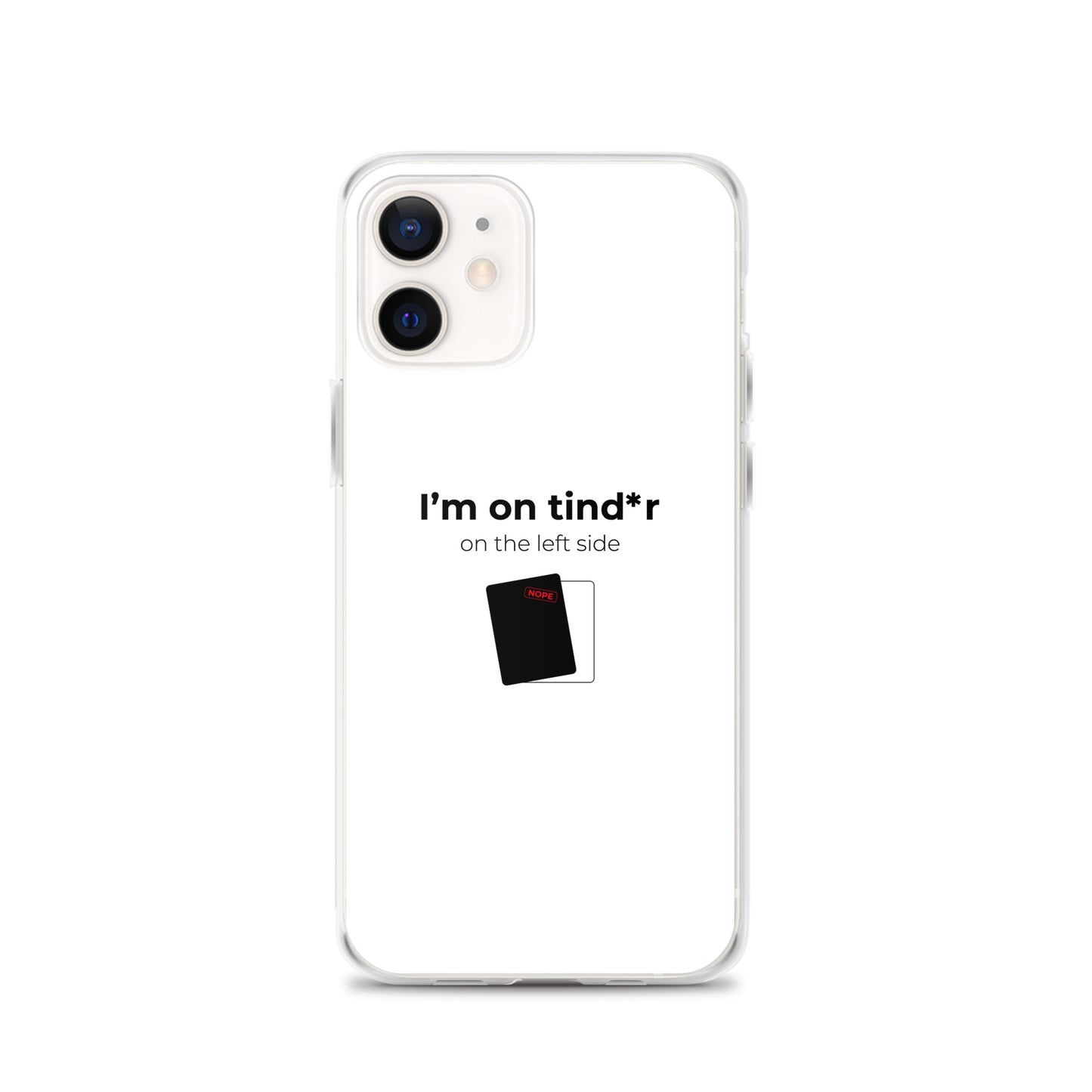 Coque iPhone I'm on tind*r on the left side iPhone 12 - Sedurro