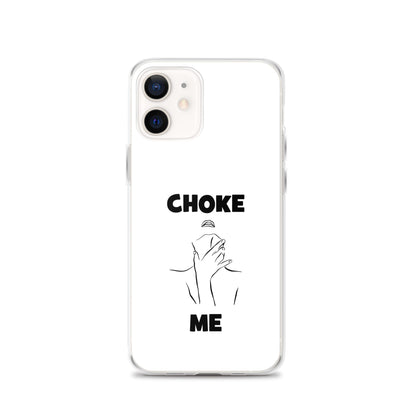 Coque iPhone Choke me - Sedurro