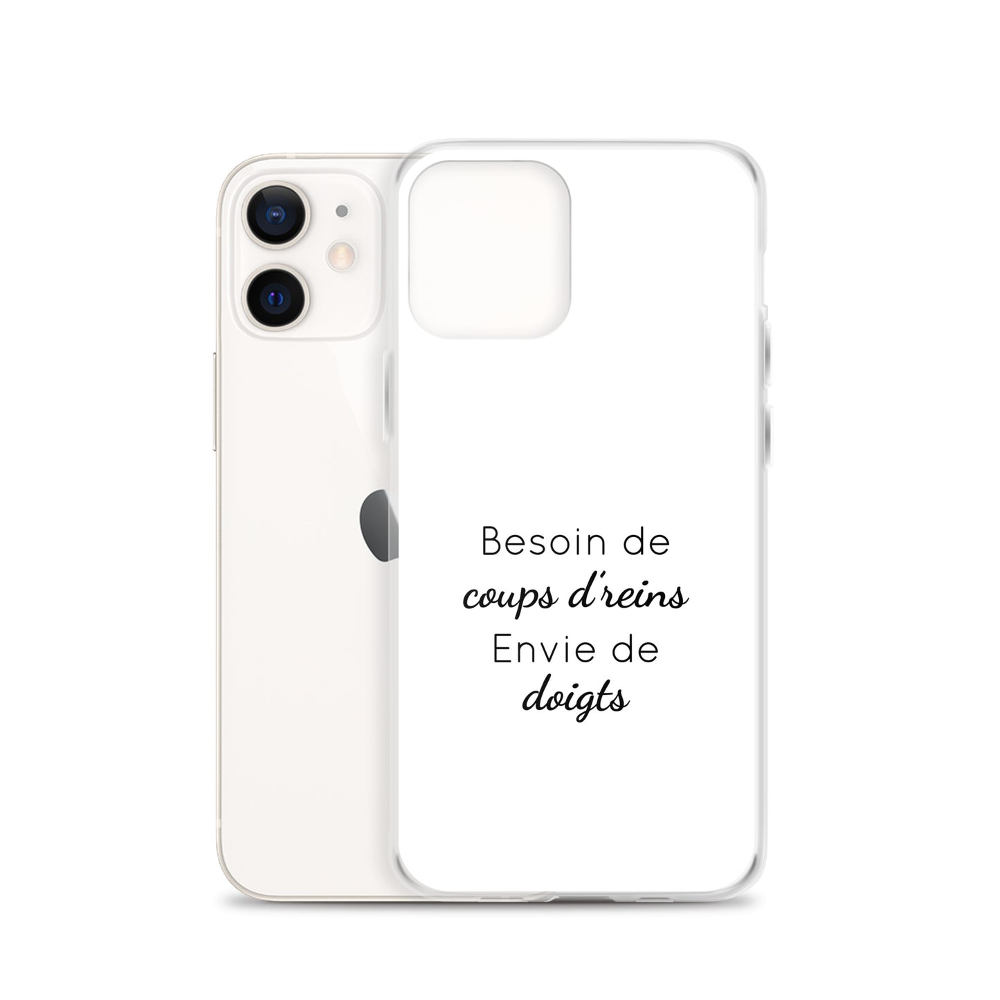 Coque iPhone Besoin de coups de reins envie de doigts iPhone 12 - Sedurro