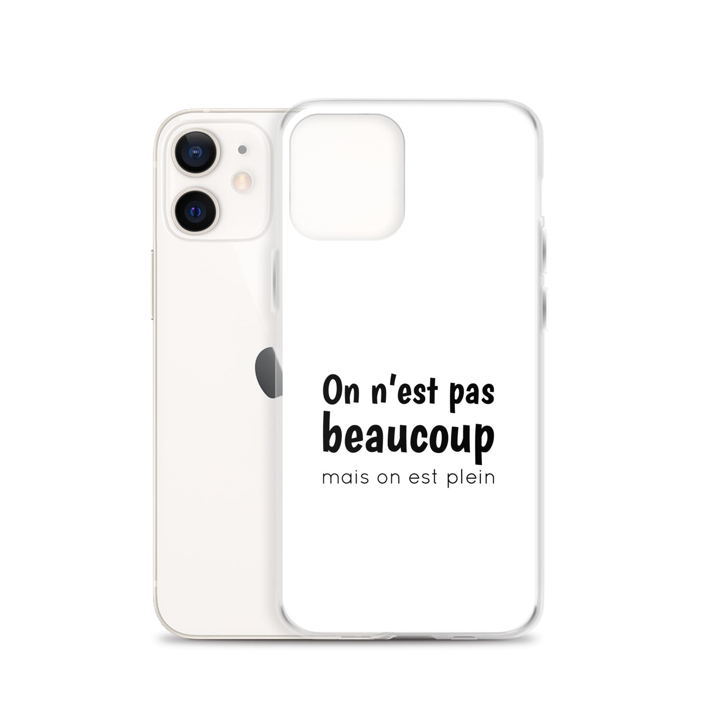 Coque iPhone On n'est pas beaucoup mais on est plein iPhone 12 - Sedurro
