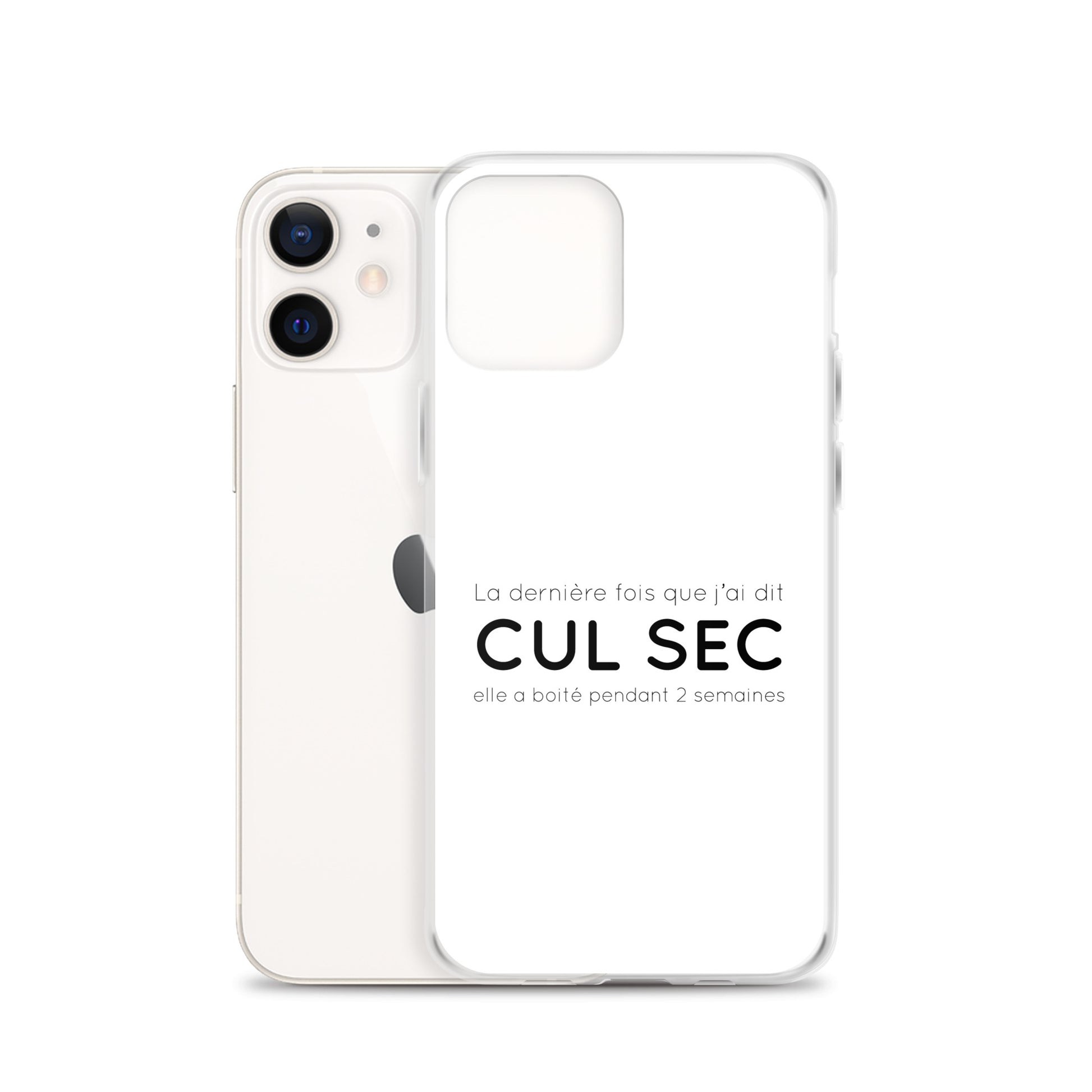 Coque iPhone La dernière fois que j'ai dit cul sec elle a boité pendant 2 semaines iPhone 12 - Sedurro