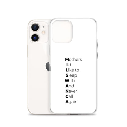 Coque iPhone MILSWANCA Mothers I'd like to sleep with and never call again - Sedurro