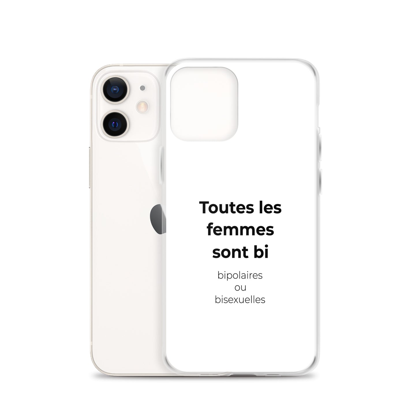 Coque iPhone Toutes les femmes sont bi bipolaires ou bisexuelles - Sedurro