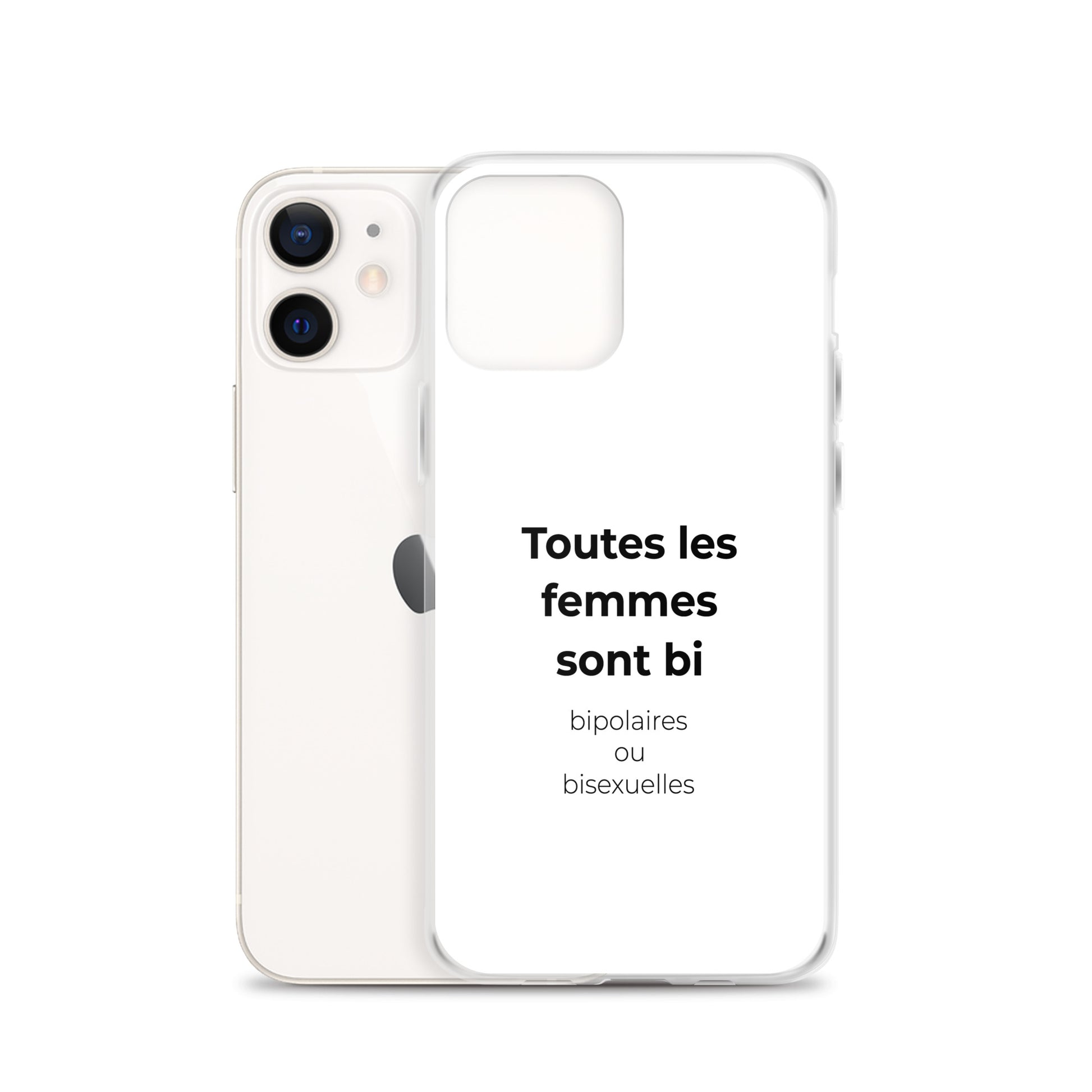 Coque iPhone Toutes les femmes sont bi bipolaires ou bisexuelles - Sedurro
