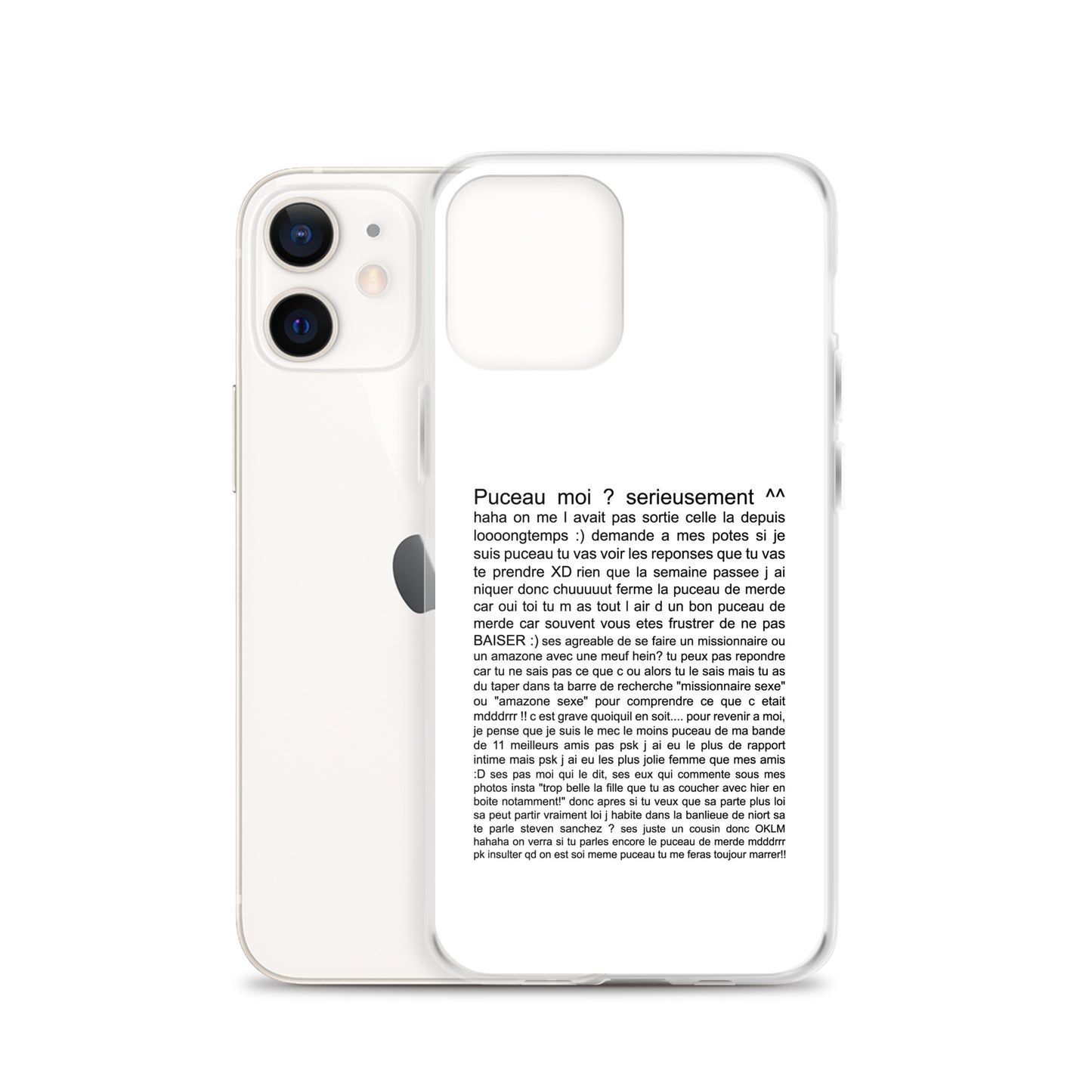 Coque iPhone Puceau moi on me l'avait pas sorti depuis longtemps - Sedurro