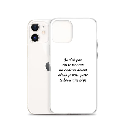 Coque iPhone Je n'ai pas pu te trouver un cadeau décent alors je vais juste te faire une pipe - Sedurro