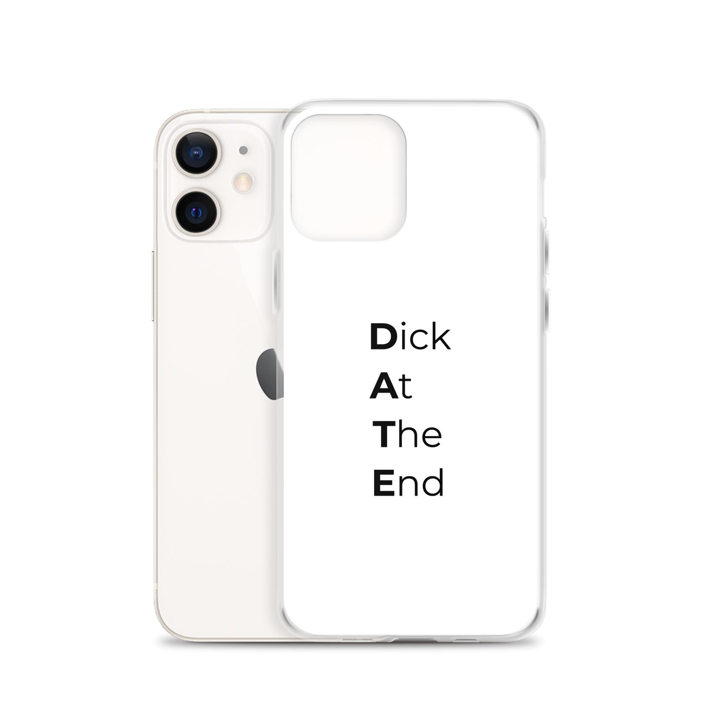 Coque iPhone Date Dick At The End - Sedurro