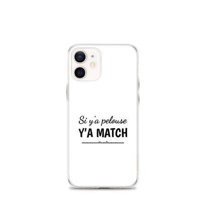 Coque iPhone Si y'a pelouse y'a match - Sedurro