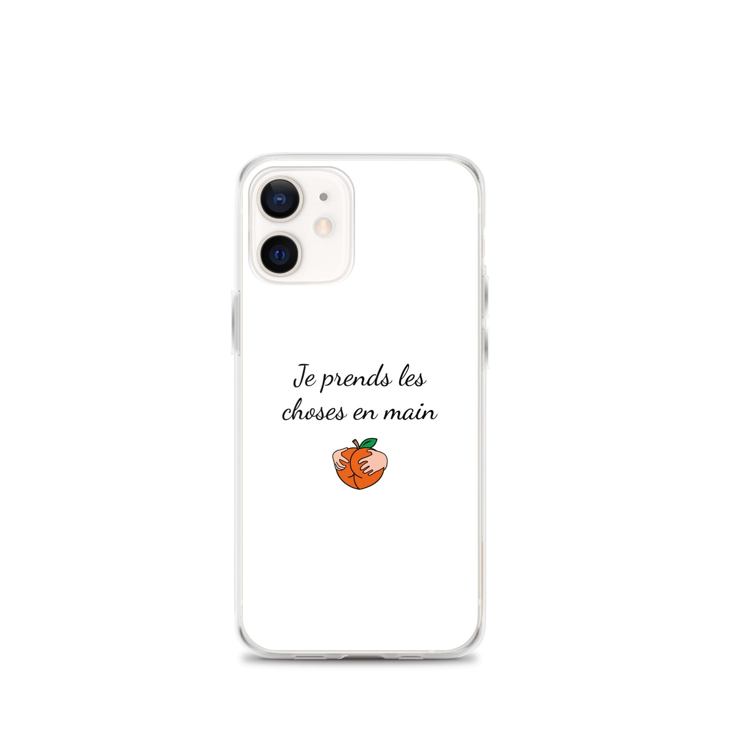 Coque iPhone Je prends les choses en main iPhone 12 mini - Sedurro