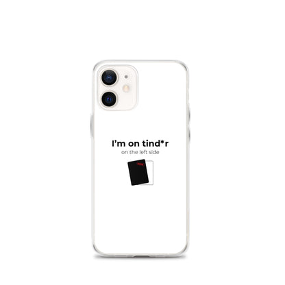 Coque iPhone I'm on tind*r on the left side iPhone 12 mini - Sedurro