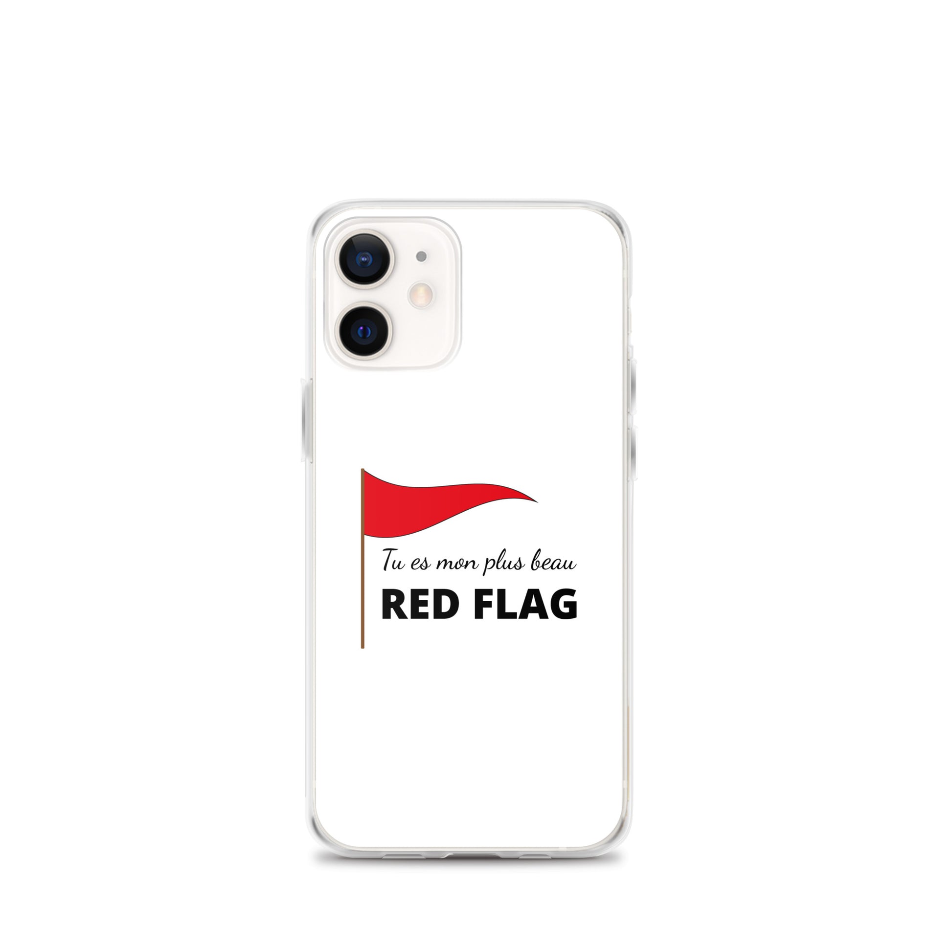 Coque iPhone Tu es mon plus beau red flag iPhone 12 mini - Sedurro
