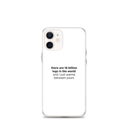Coque iPhone There are 16 billion legs in the world - Sedurro