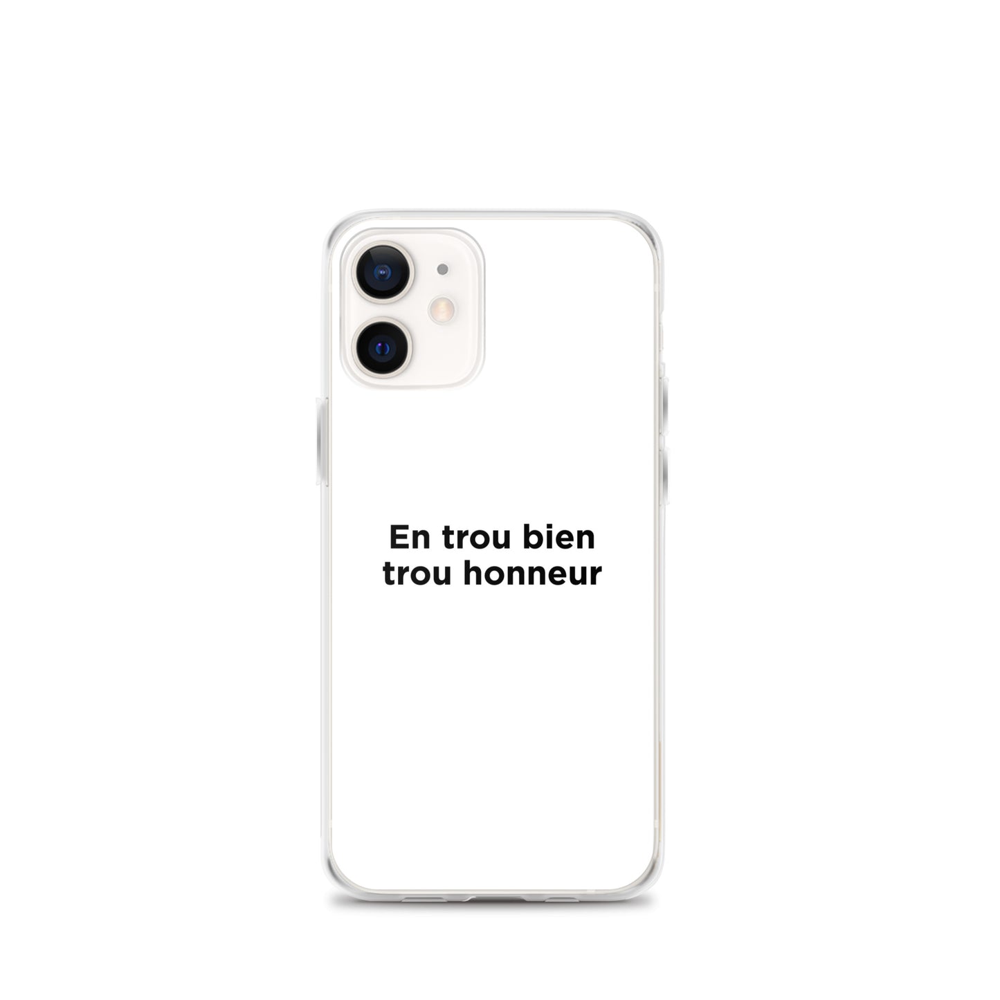 Coque iPhone En trou bien trou honneur - Sedurro