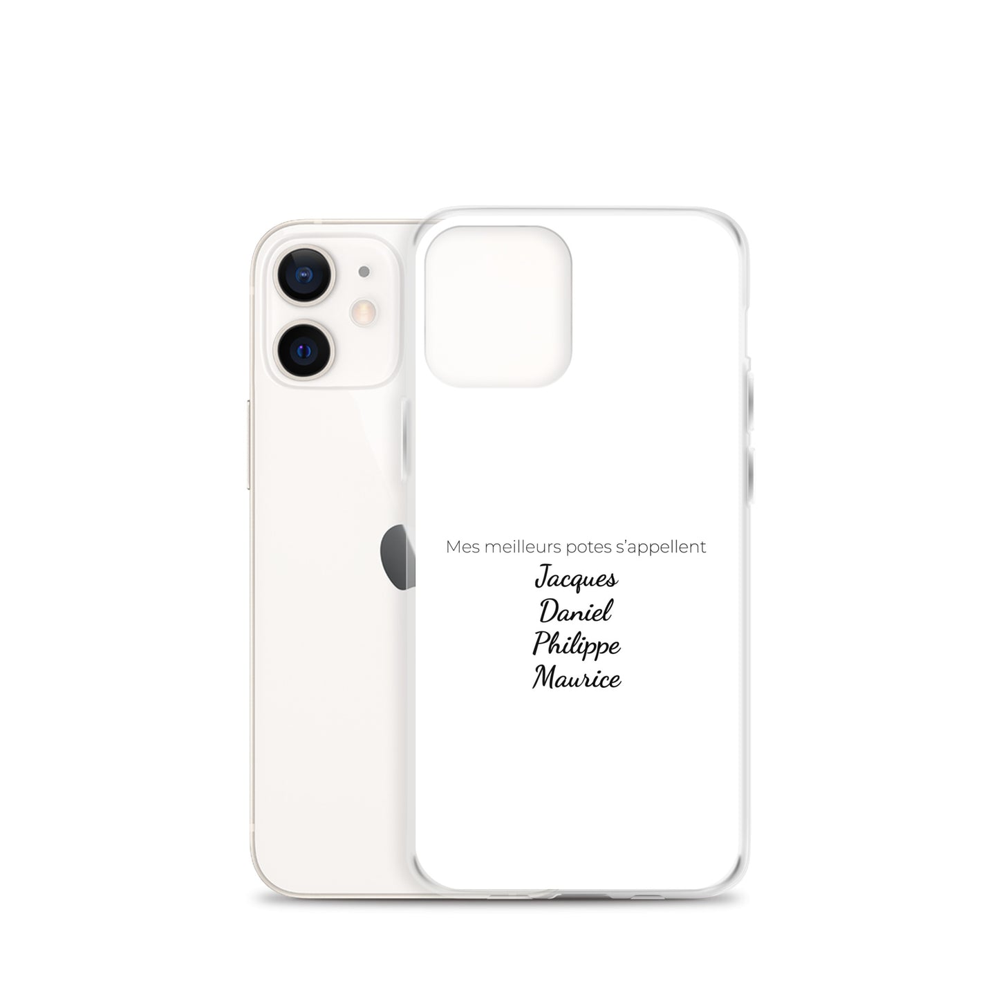 Coque iPhone Mes meilleurs potes s'appellent Jacques Daniel Philippe Maurice iPhone 12 mini - Sedurro