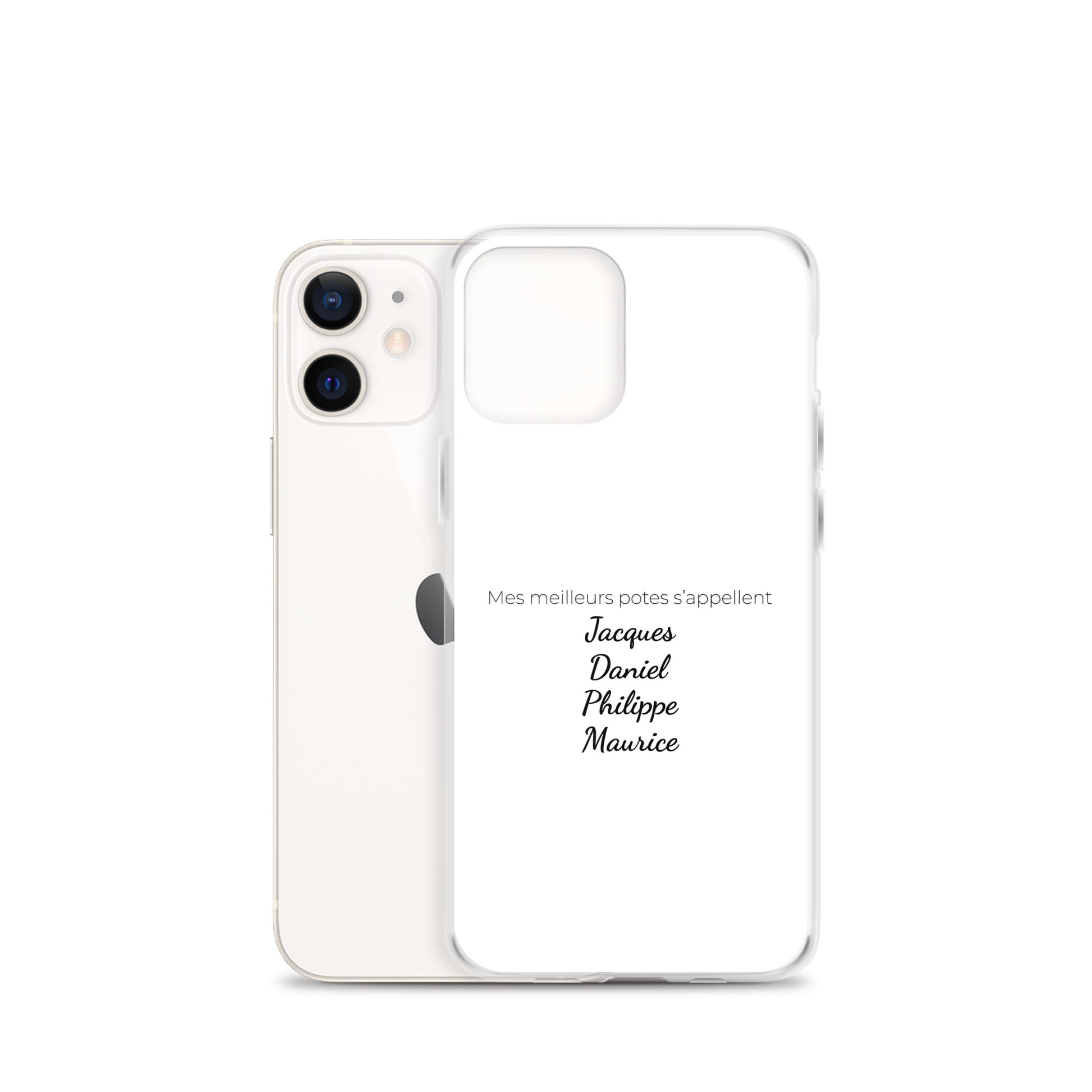 Coque iPhone Mes meilleurs potes s'appellent Jacques Daniel Philippe Maurice iPhone 12 mini - Sedurro