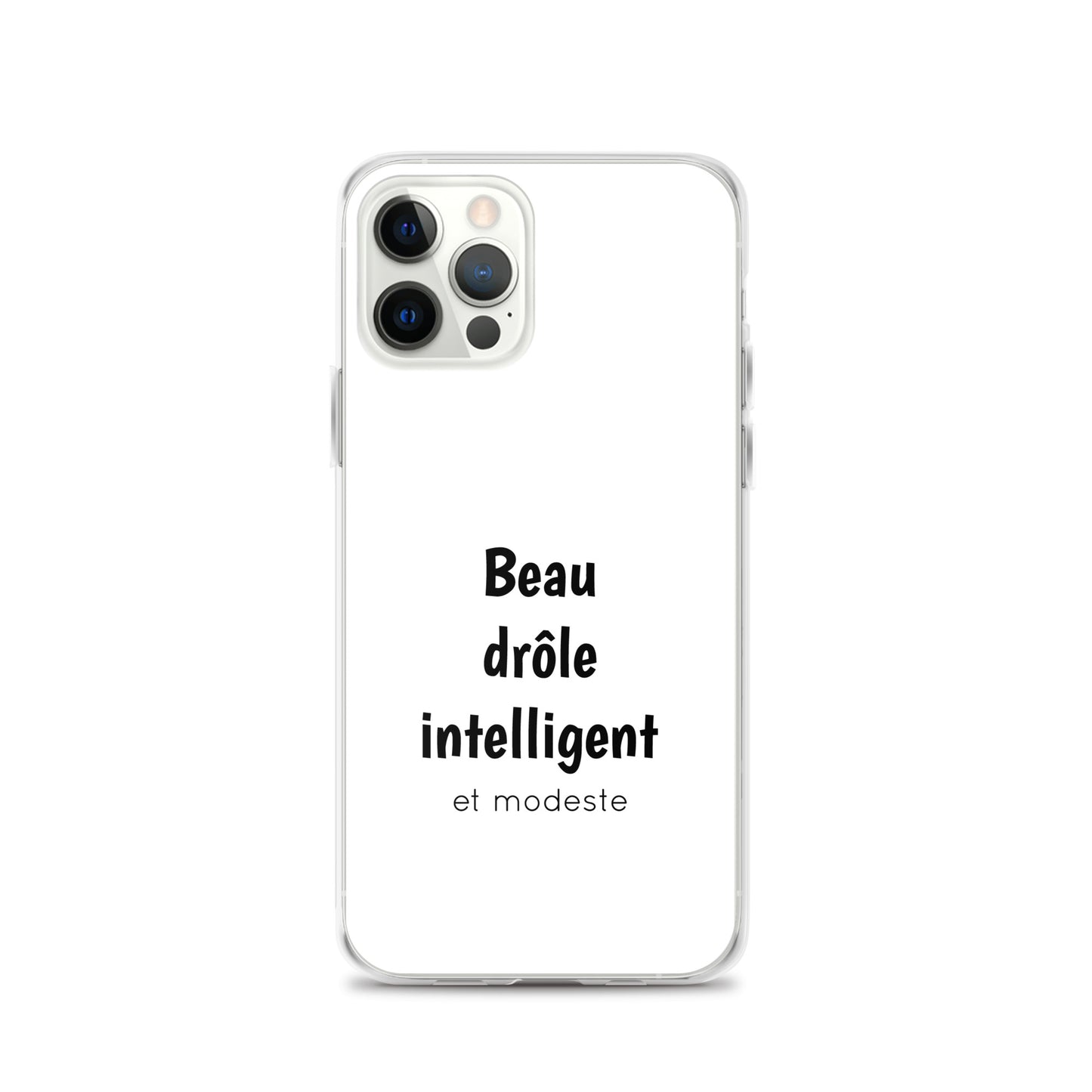 Coque iPhone Beau drôle intelligent et modeste - Sedurro