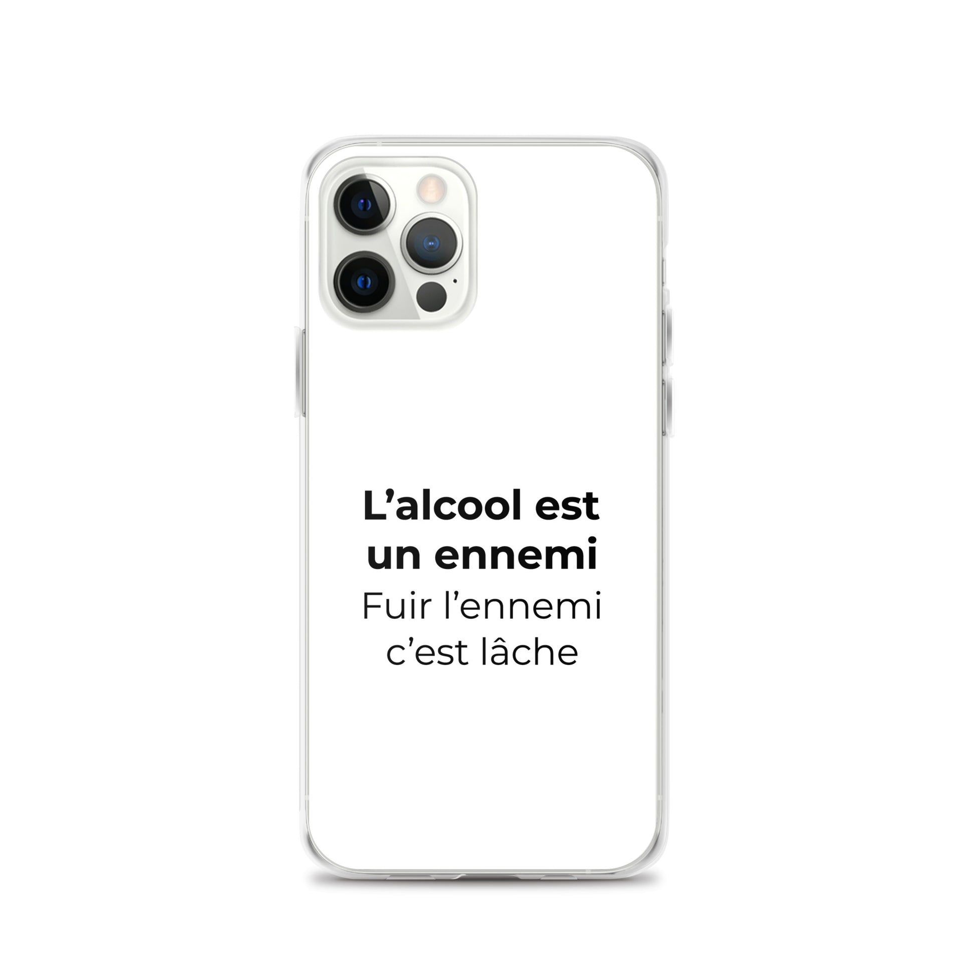 Coque iPhone L'alcool est un ennemi fuir l'ennemi c'est lâche iPhone 12 Pro - Sedurro
