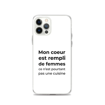 Coque iPhone Mon cœur est rempli de femmes ce n'est pourtant pas une cuisine - Sedurro