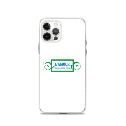 Coque iPhone L'amour est dans le prix iPhone 12 Pro - Sedurro