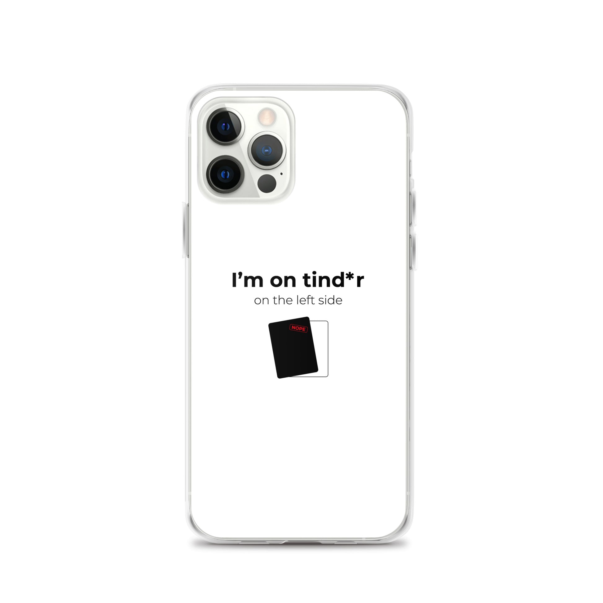 Coque iPhone I'm on tind*r on the left side iPhone 12 Pro - Sedurro