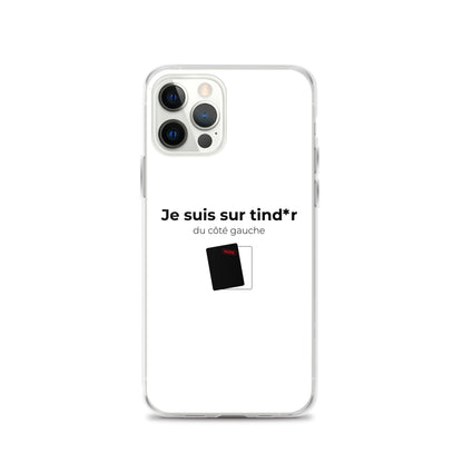 Coque iPhone Je suis sur tind*r du côté gauche iPhone 12 Pro - Sedurro