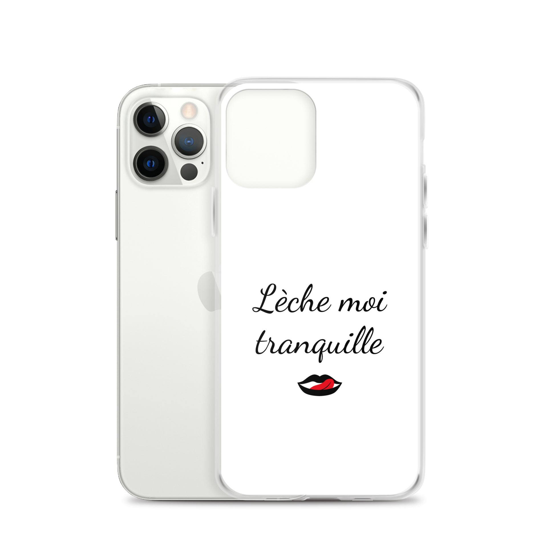 Coque iPhone Lèche moi tranquille iPhone 12 Pro - Sedurro
